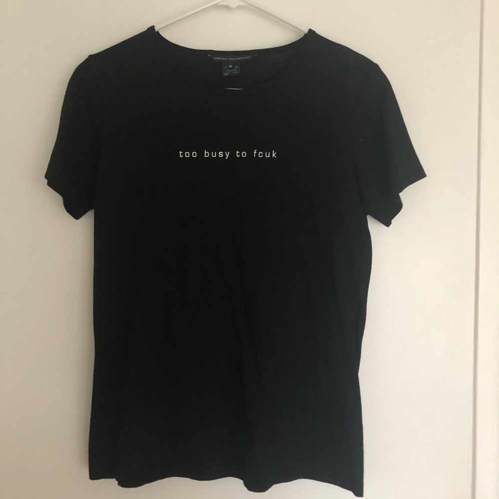 Too busy to fcuk t-shirt